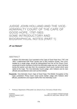 1Judge John Holland and the Vice- Admiralty Court of the Cape of Good Hope, 1797-1803: Some Introductory and Biographical Notes (Part 1)