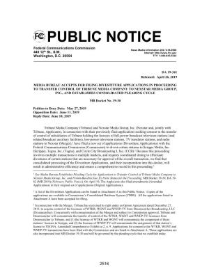 PUBLIC NOTICE Federal Communications Commission News Media Information 202 / 418-0500 Th 445 12 St., S.W