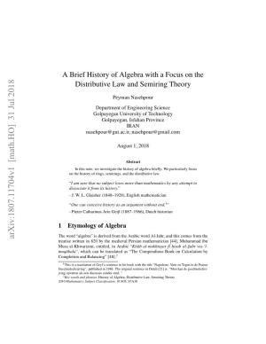 A Brief History of Algebra with a Focus on the Distributive Law and Semiring Theory