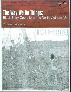 Black Entry Operations Into North Vietnam, 1961-1964 C