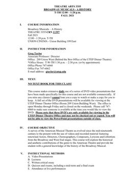 THEATRE ARTS 3355 BROADWAY MUSICALS - a HISTORY T-TH 12:00 – 1:20 P.M