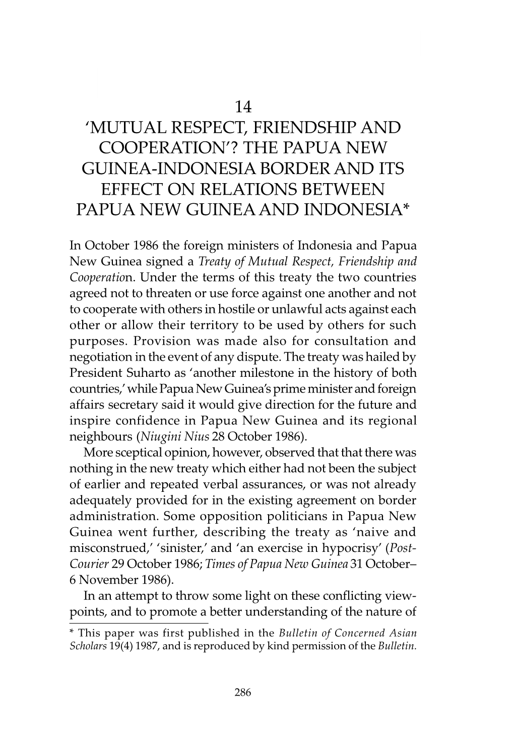 The Papua New Guinea-Indonesia Border and Its Effect on Relations Between Papua New Guinea and Indonesia*