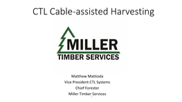 CTL Cable-Assisted Harvesting