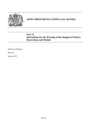 ARMY DRESS REGULATIONS (ALL RANKS) Part 13 Instructions for The