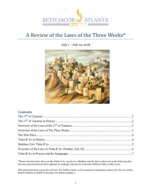 A Review of the Laws of the Three Weeks*