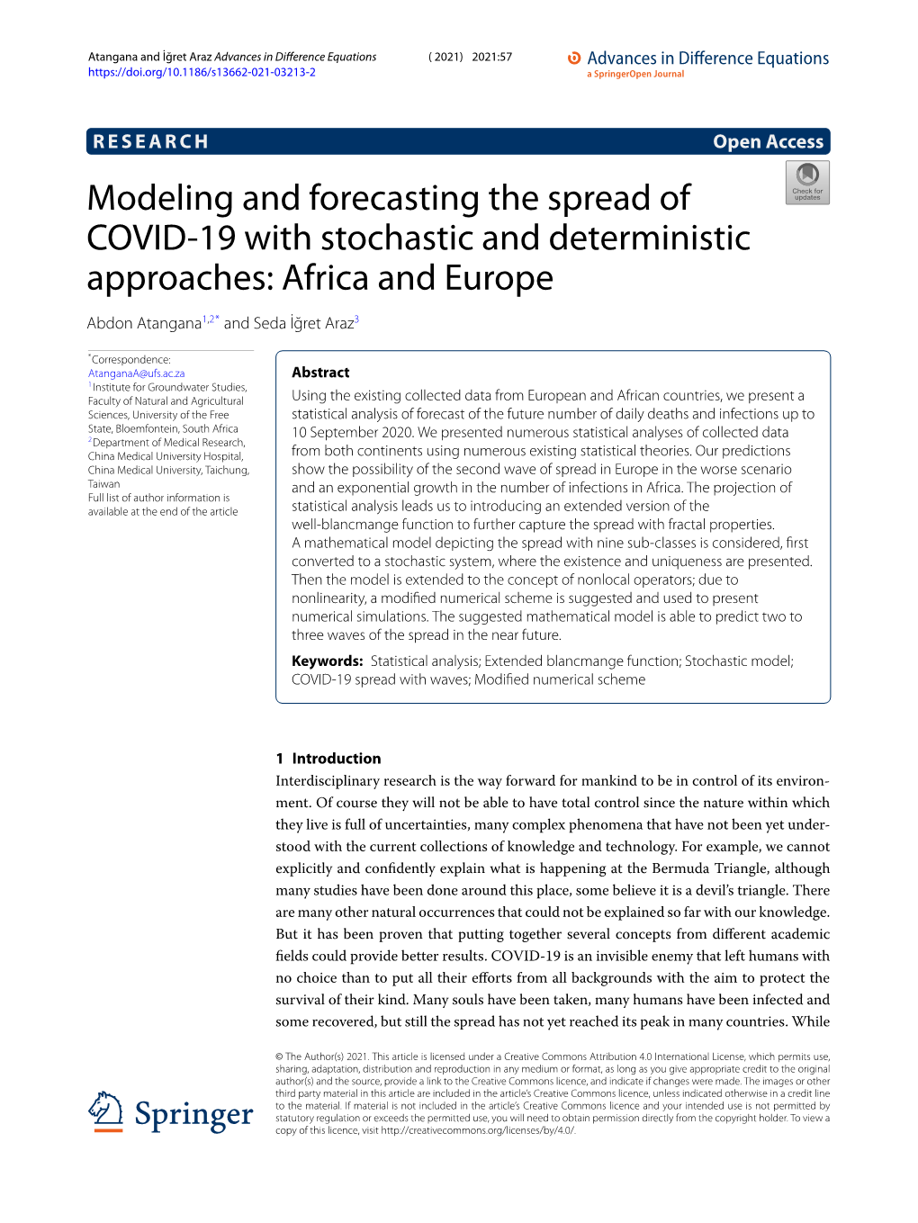 Modeling and Forecasting the Spread of COVID-19 with Stochastic and Deterministic Approaches: Africa and Europe
