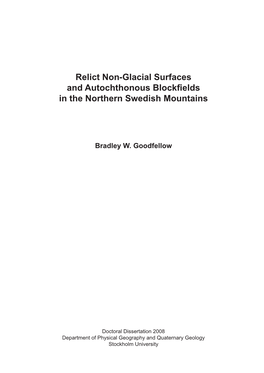 Relict Non-Glacial Surfaces and Autochthonous Blockfields in the Northern Swedish Mountains