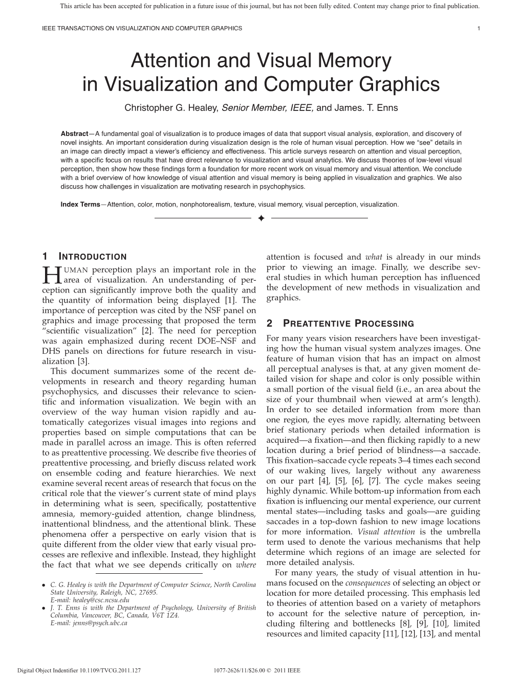 Attention and Visual Memory in Visualization and Computer Graphics Christopher G