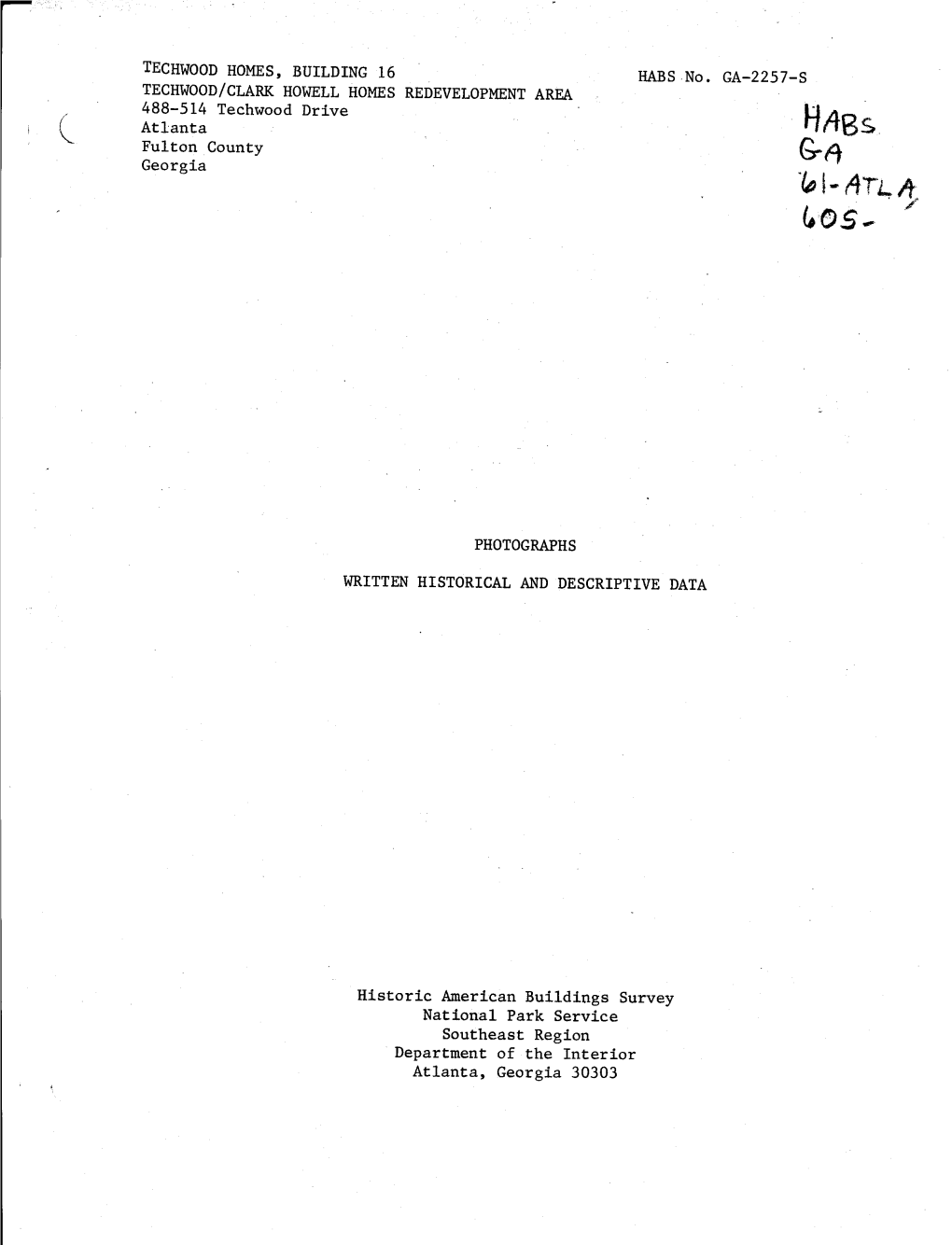 TECHWOOD HOMES, BUILDING 16 HABS No. GA-2257-S TECHWOOD/CLARK HOWELL HOMES REDEVELOPMENT AREA 488-514 Techwood Drive ( Atlanta Fulton County Georgia
