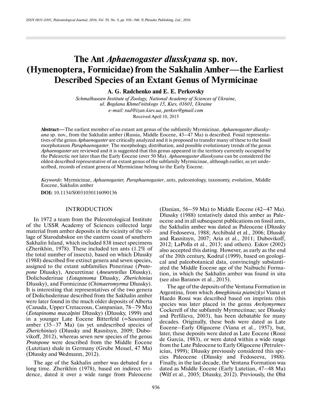 The Ant Aphaenogaster Dlusskyana Sp. Nov. (Hymenoptera, Formicidae) from the Sakhalin Amber—The Earliest Described Species of an Extant Genus of Myrmicinae A