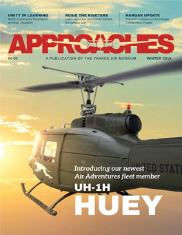 Introducing Our Newest Air Adventures Fleet Member UH-1H HUEY