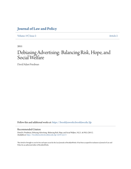 Debiasing Advertising: Balancing Risk, Hope, and Social Welfare David Adam Friedman