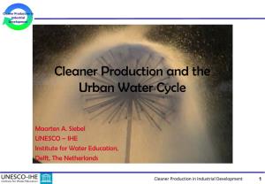 Cleaner Production and the Urban Water Cycle