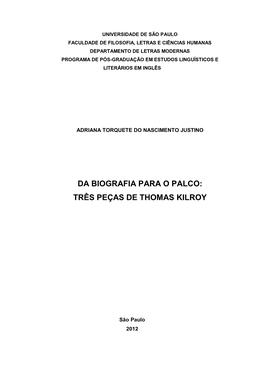 Da Biografia Para O Palco: Três Peças De Thomas Kilroy