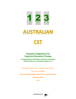 Australian Adaptations for Cognitive Stimulation Therapy a Compendium of Australian Content to Accompany Making a Difference* and Making a Difference 2*