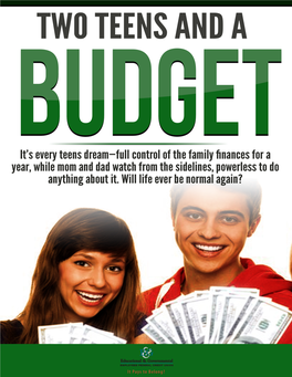 Two Teens and a Budget It Pays to Belong !