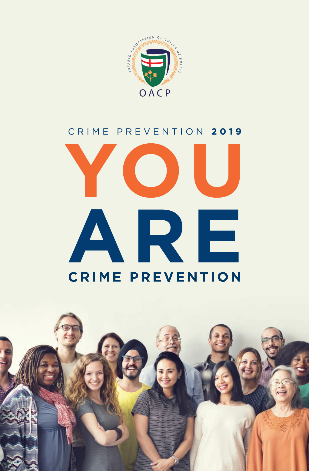 CRIME PREVENTION 2019 YOU ARE CRIME PREVENTION HON OAPC Ad 2017 OAPC 17-02-02 11:09 AM Page 1
