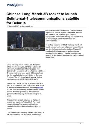 Chinese Long March 3B Rocket to Launch Belintersat-1 Telecommunications Satellite for Belarus 13 January 2016, by Astrowatch.Net