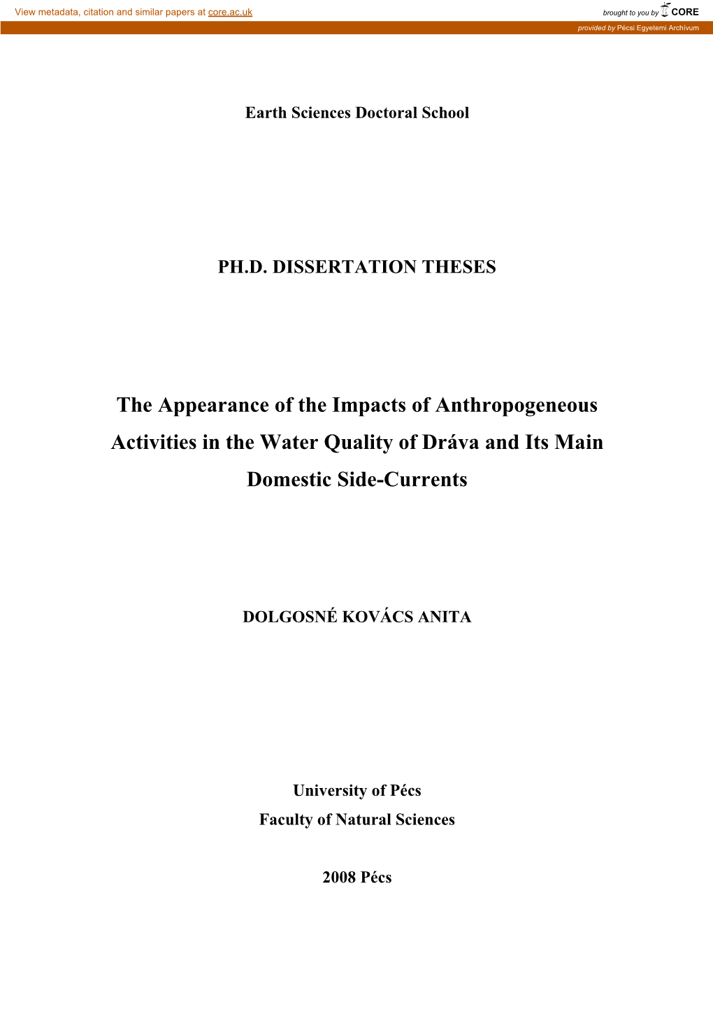 The Appearance of the Impacts of Anthropogeneous Activities in the Water Quality of Dráva and Its Main Domestic Side�Currents