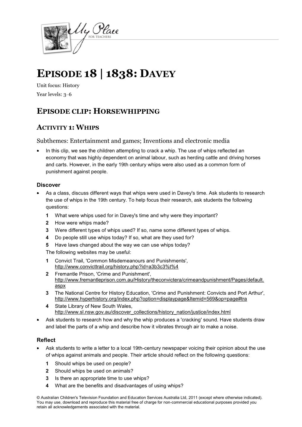 EPISODE 18 | 1838: DAVEY Unit Focus: History Year Levels: 3–6