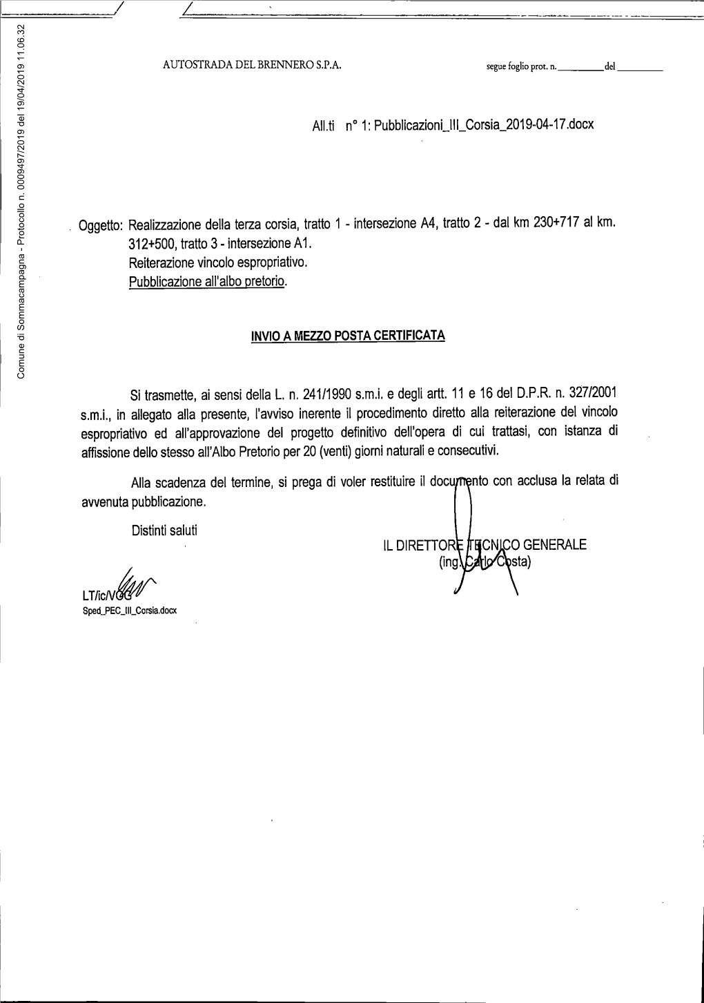 Protocollo N. 0009497/2019 Del 19/04/2019 11.06.32 Autostrada Del Brennero S.P.A