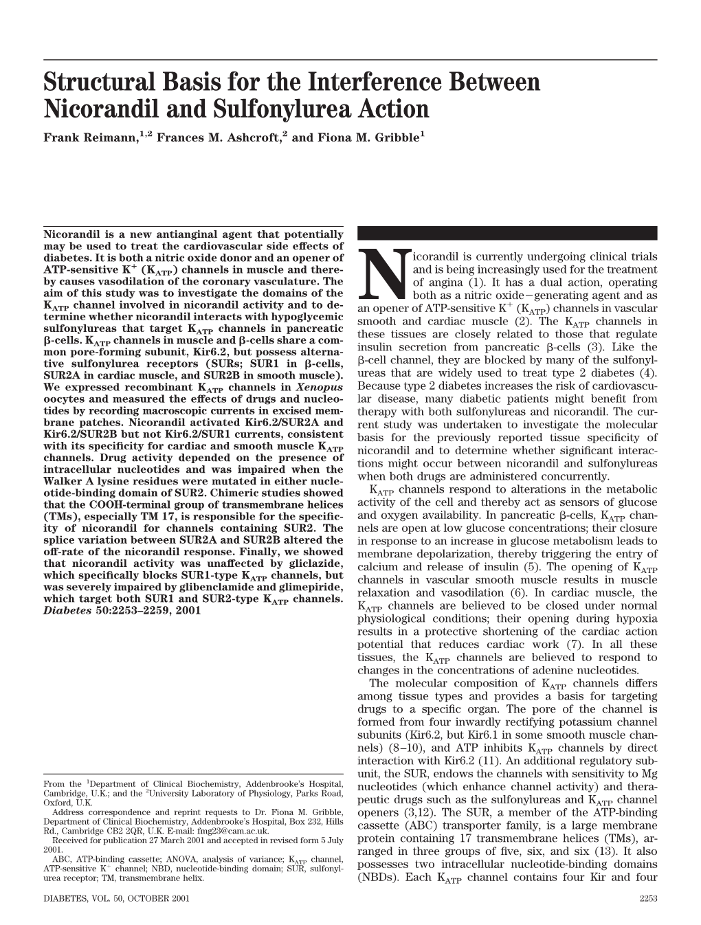 Structural Basis for the Interference Between Nicorandil and Sulfonylurea Action Frank Reimann,1,2 Frances M