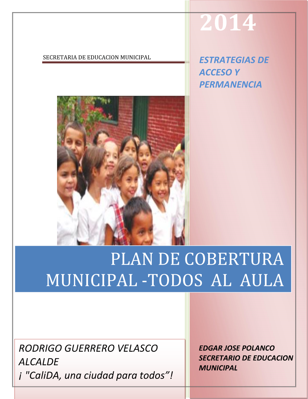 Plan De Cobertura Municipal -Todos Al Aula