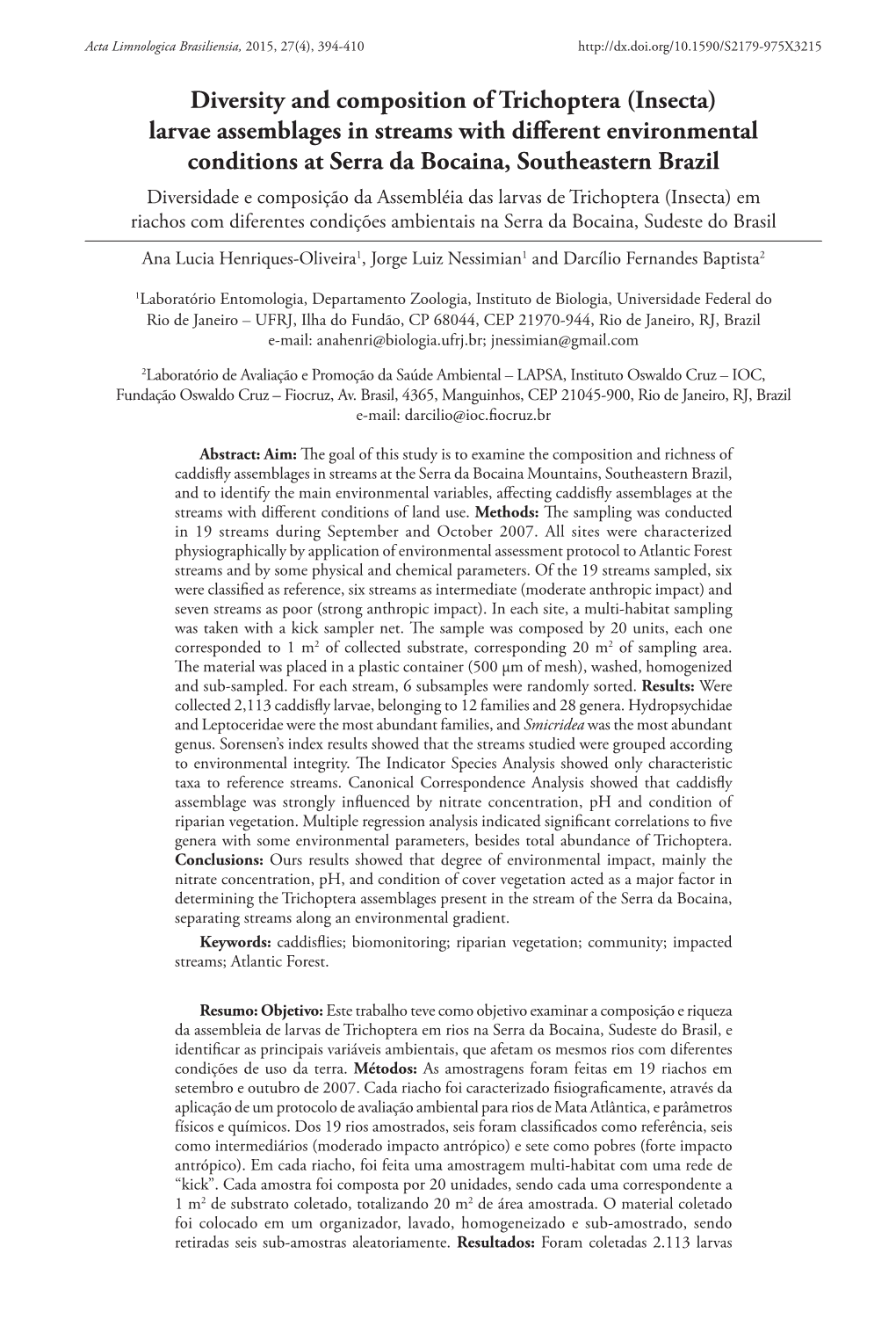 Diversity and Composition of Trichoptera (Insecta) Larvae Assemblages in Streams with Different Environmental Conditions At