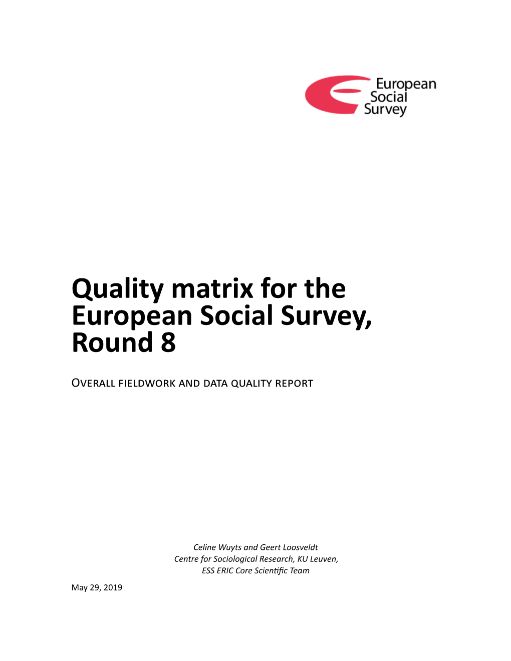 Quality Matrix for the European Social Survey, Round 8