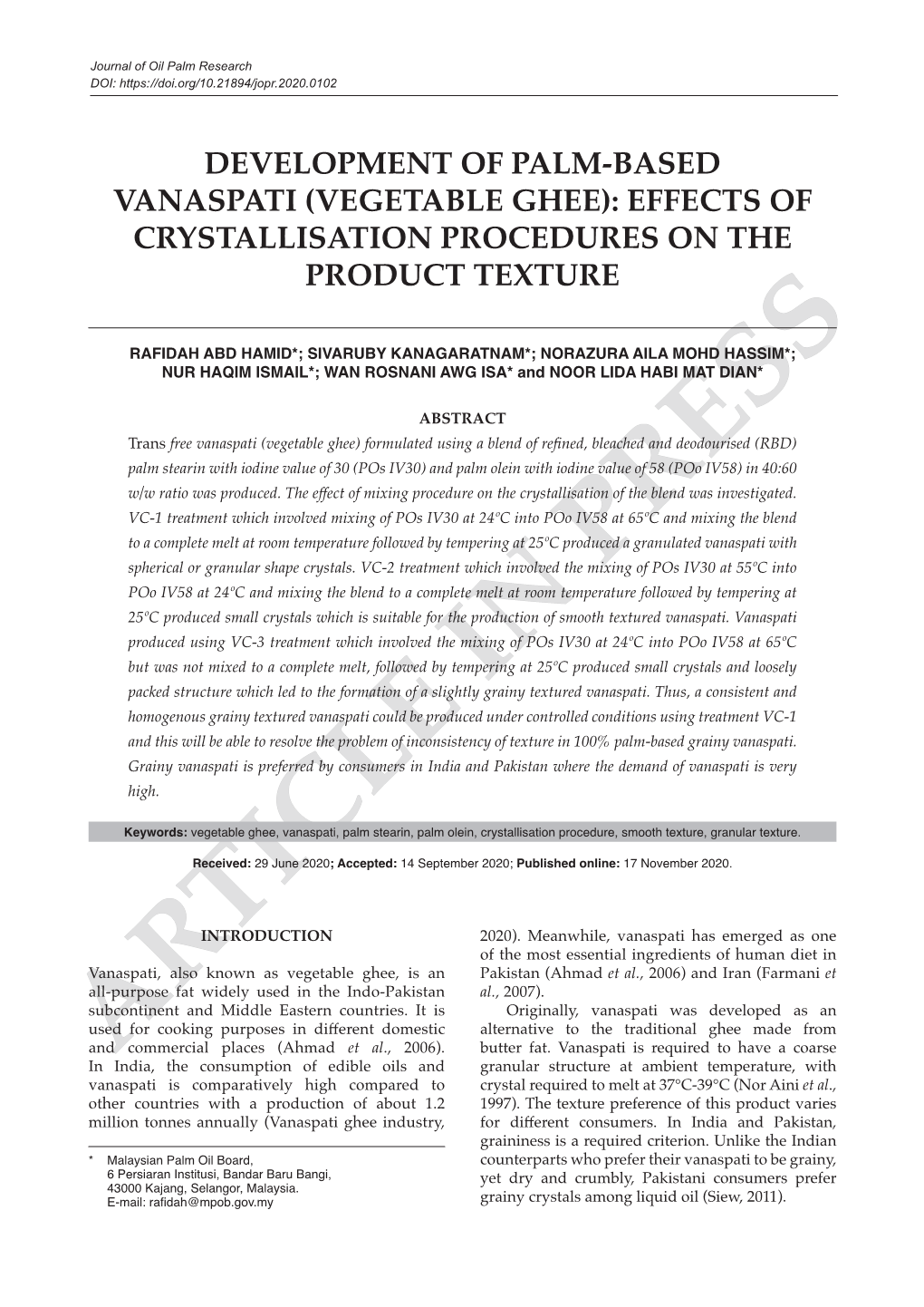 Development of Palm-Based Vanaspati (Vegetable Ghee): Effects of Crystallisation Procedures on the Product Texture