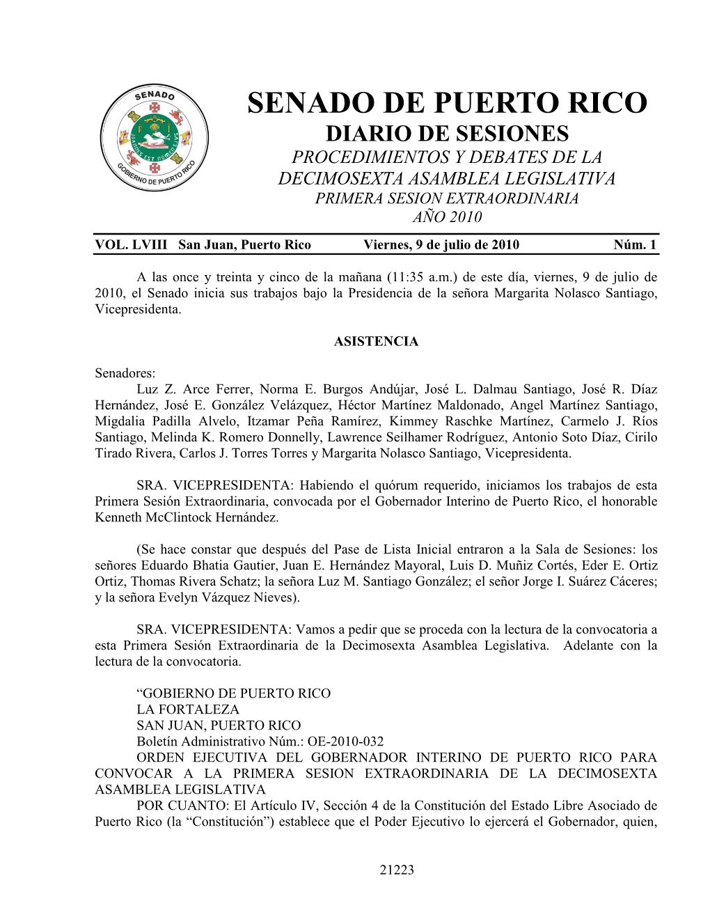 Senado De Puerto Rico Diario De Sesiones Procedimientos Y Debates De La Decimosexta Asamblea Legislativa Primera Sesion Extraordinaria Año 2010 Vol