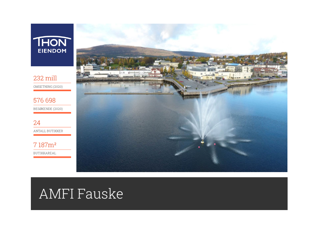 AMFI Fauske Thon Eiendom - AMFI Fauske AMFI Fauske