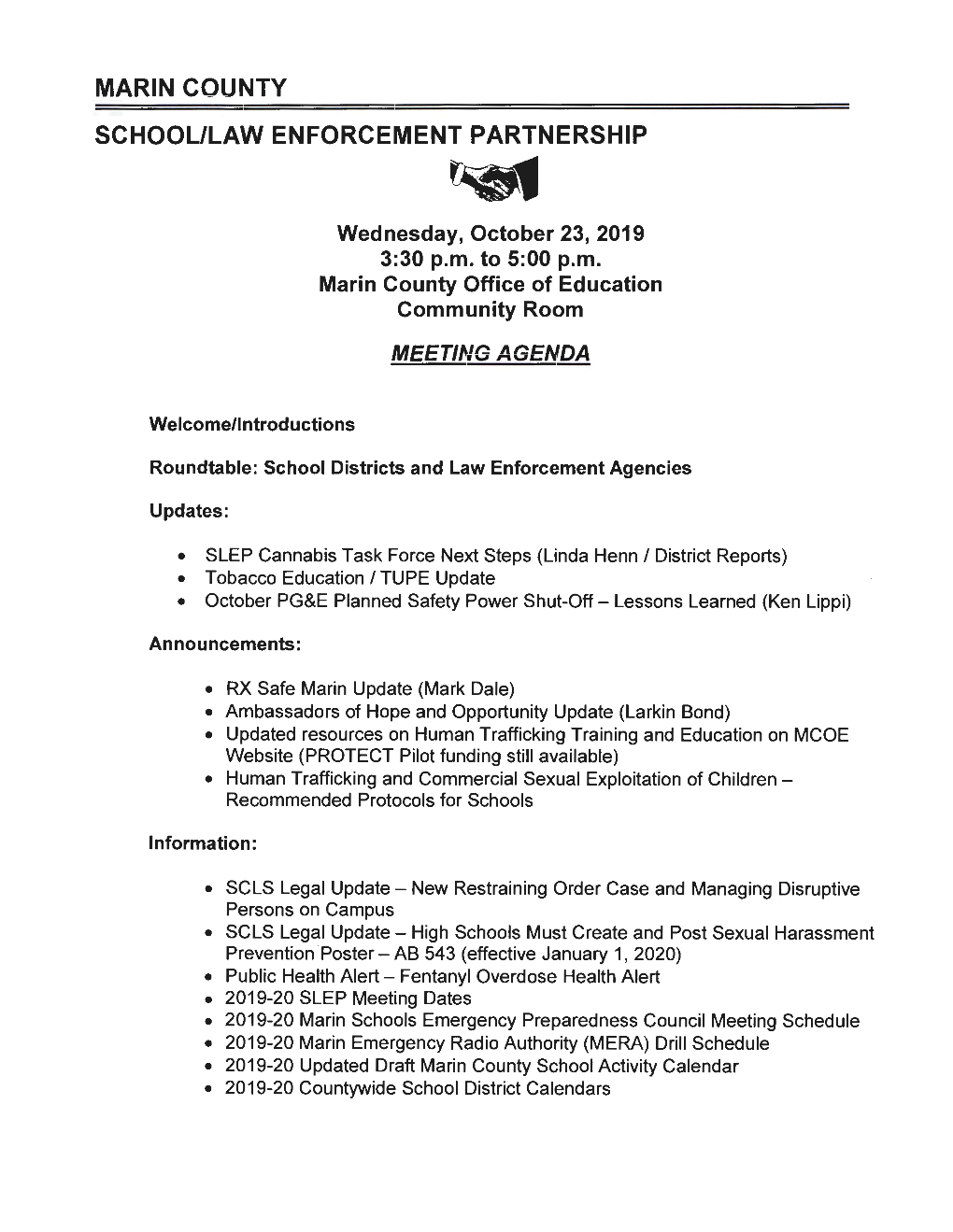 MARIN COUNTY SCHOOL/LAW ENFORCEMENT PARTNERSHIP ~ Wednesday, October 23, 2019 3:30 P.M