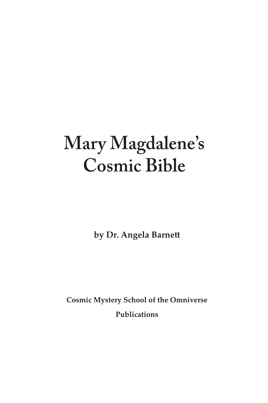 Mary Magdalene's Cosmic Bible
