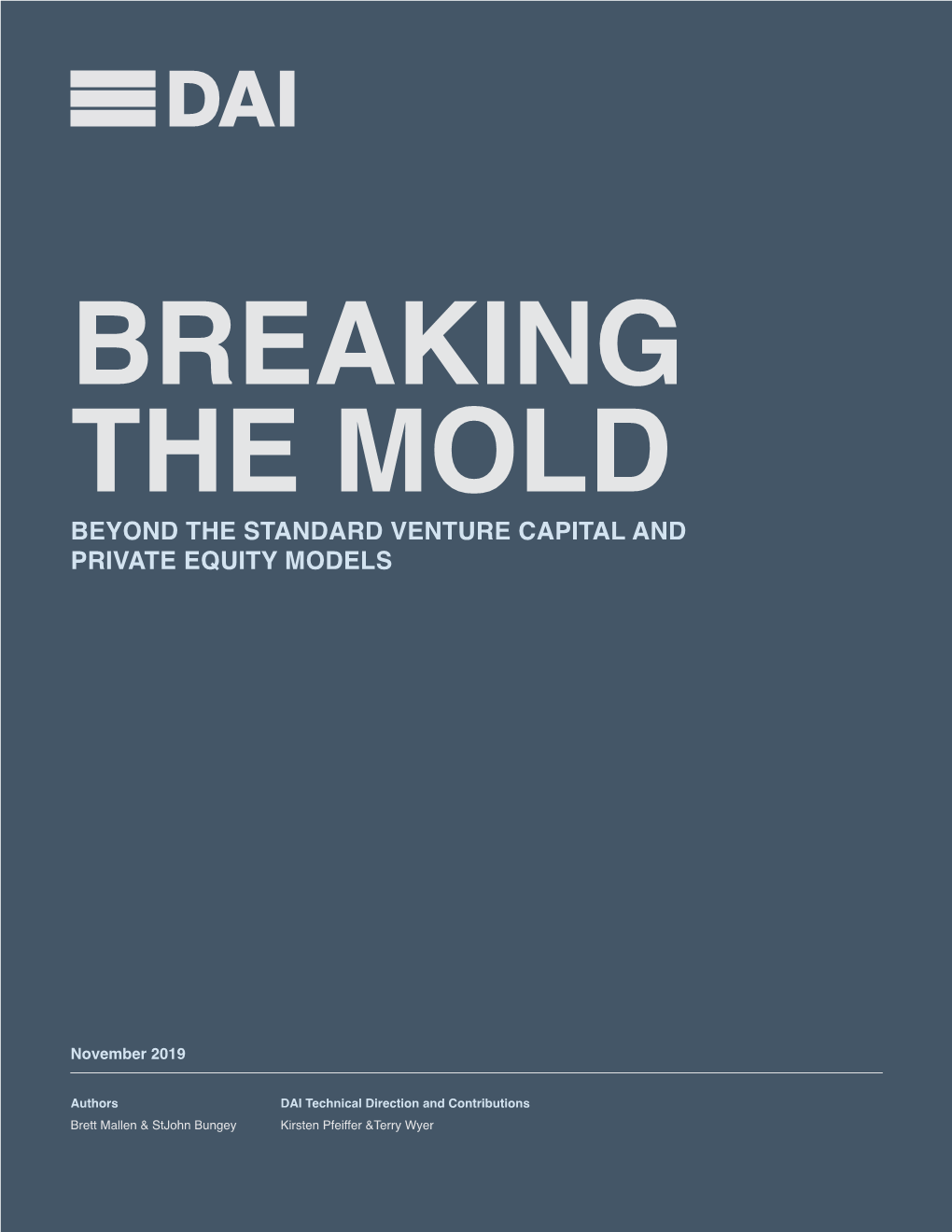 Beyond the Standard Venture Capital and Private Equity Models