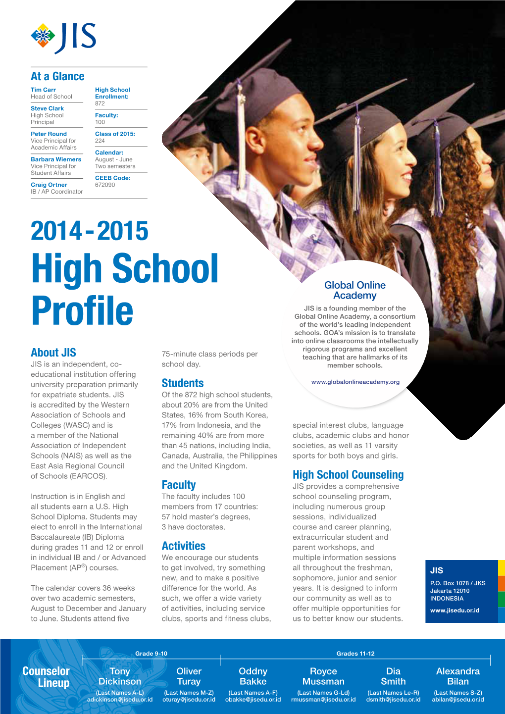 High School Profile * International Baccalaureate Program 2013 - 2014 Class of 2014 Printing