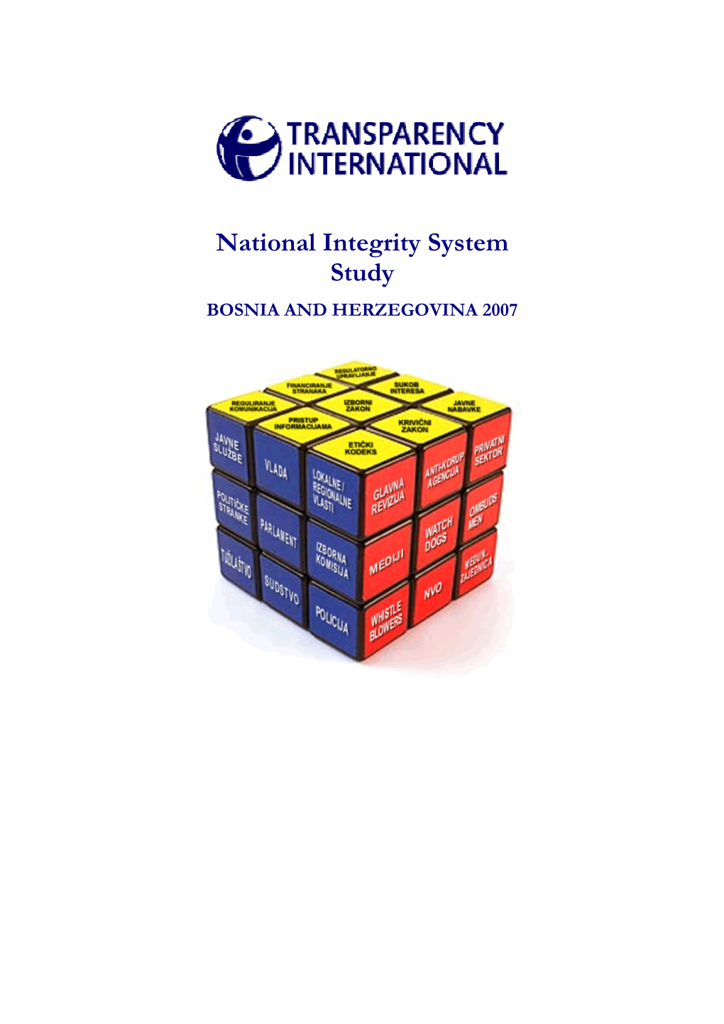 National Integrity System Study Bosnia and Herzegovina 2007