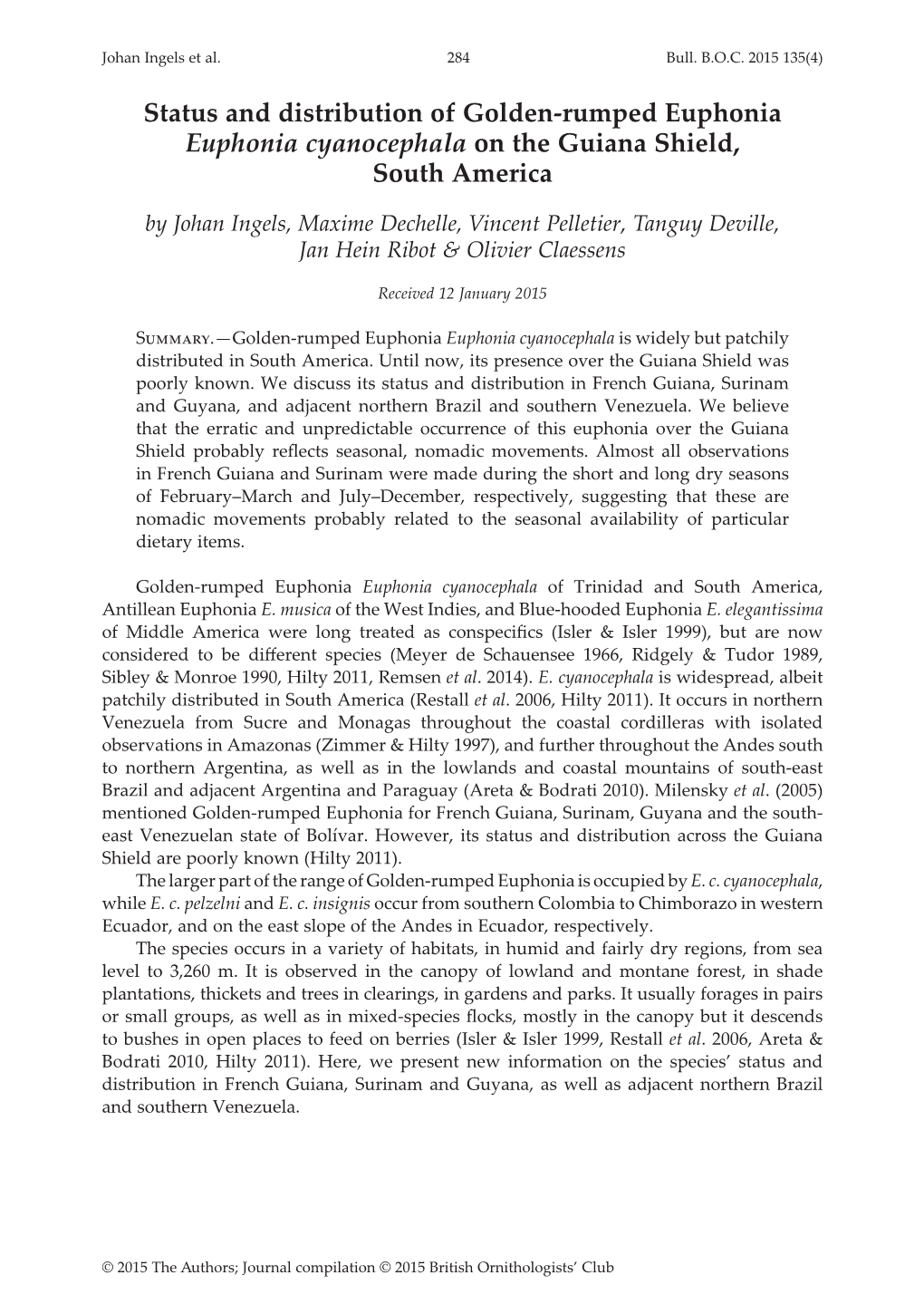 Status and Distribution of Golden-Rumped Euphonia Euphonia Cyanocephala on the Guiana Shield, South America