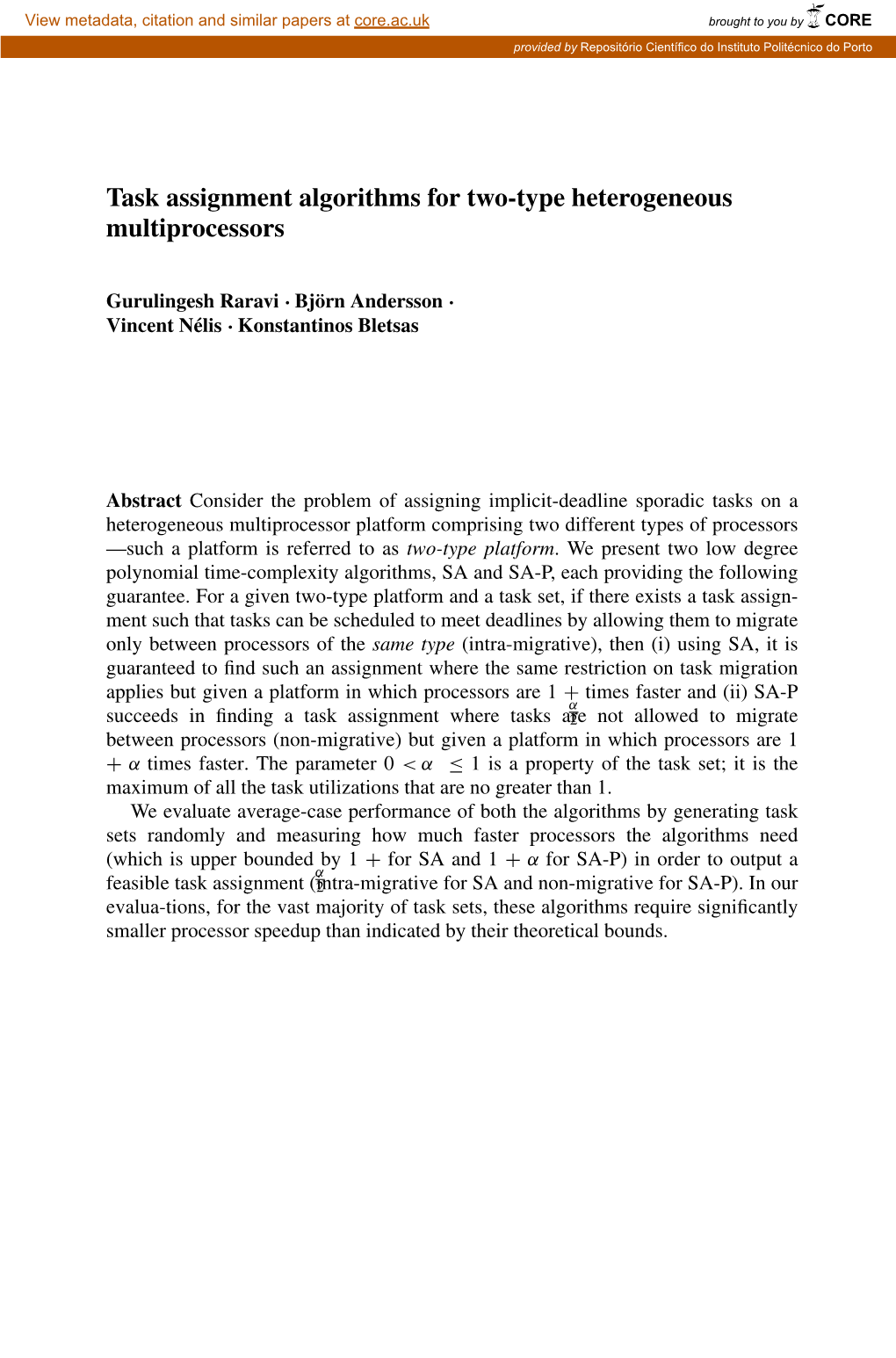 Task Assignment Algorithms for Two-Type Heterogeneous Multiprocessors