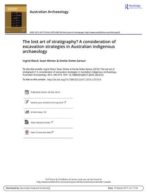 The Lost Art of Stratigraphy? a Consideration of Excavation Strategies in Australian Indigenous Archaeology