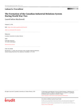 The Formation of the Canadian Industrial Relations System During World War Two Laurel Sefton Macdowell