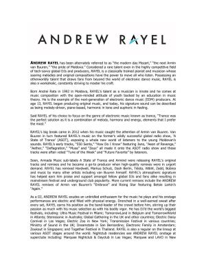 ANDREW RAYEL Has Been Alternately Referred to As “The