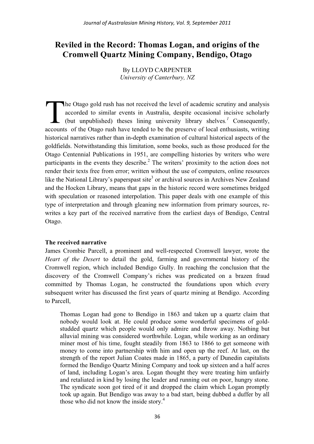 Reviled in the Record: Thomas Logan, and Origins of the Cromwell Quartz Mining Company, Bendigo, Otago