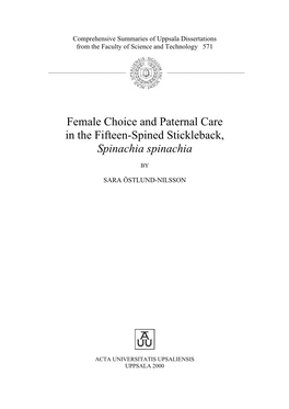 Female Choice and Paternal Care in the Fifteen-Spined Stickleback, Spinachia Spinachia