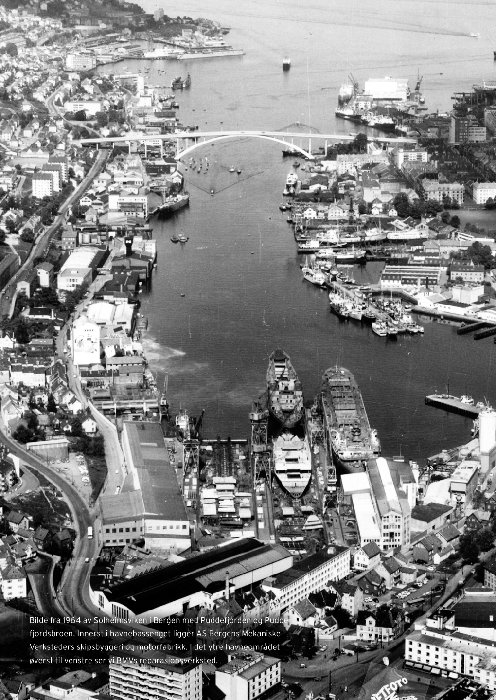 Bilde Fra 1964 Av Solheimsviken I Bergen Med Puddefjorden Og Pudde- Fjordsbroen