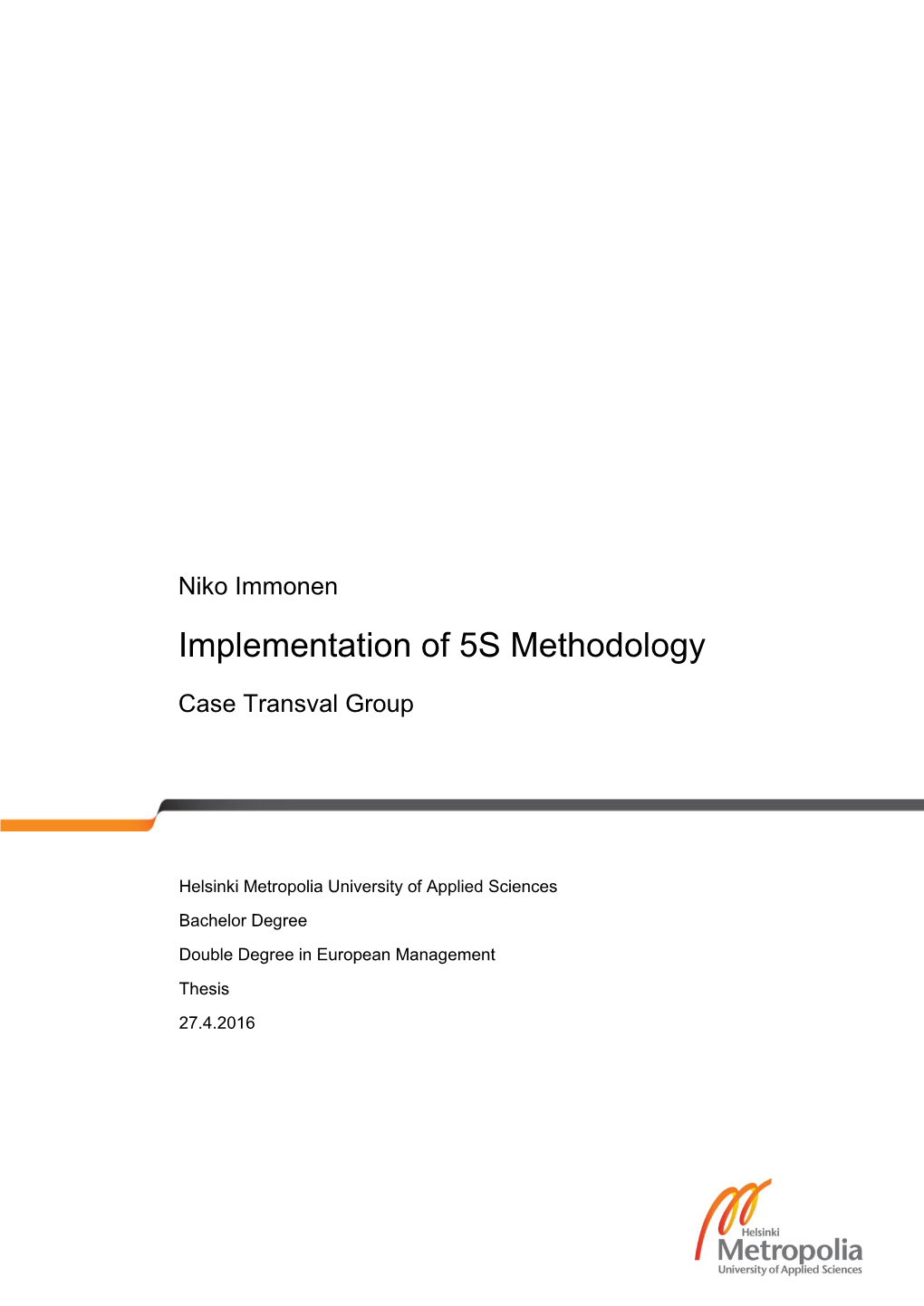 Implementation of 5S Methodology