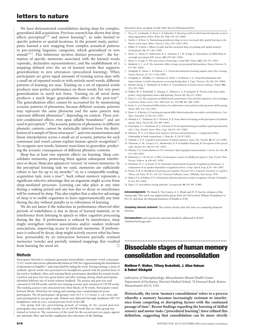 Dissociable Stages of Human Memory Consolidation and Reconsolidation