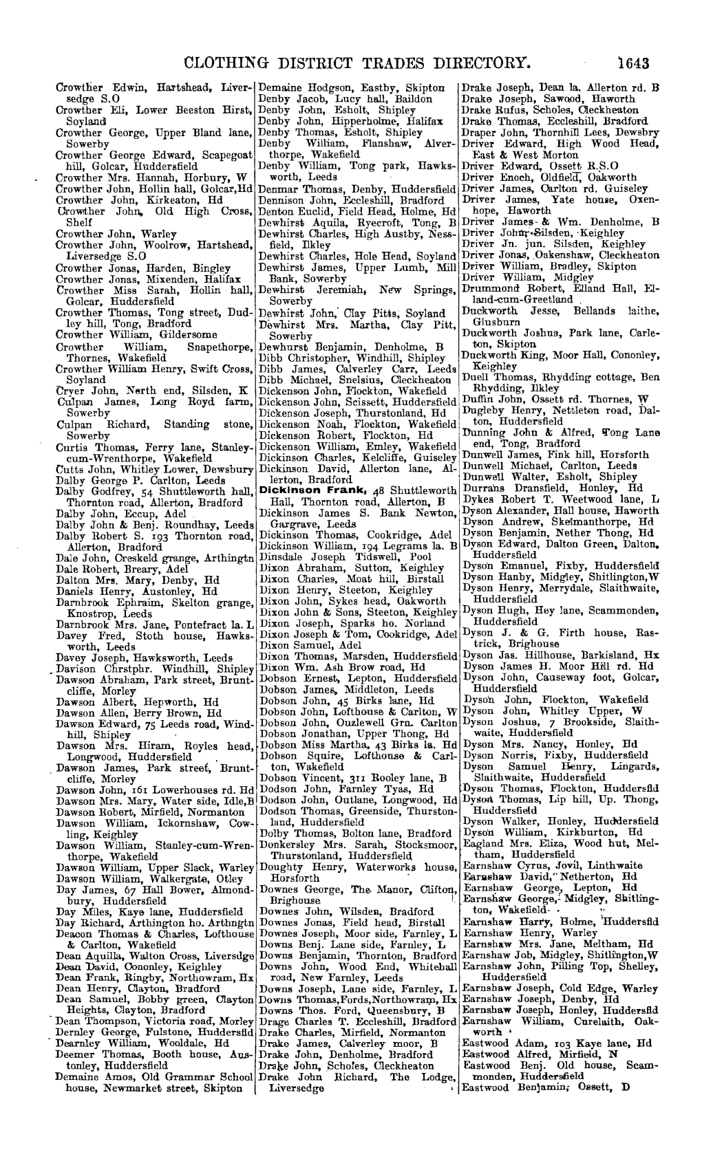 CLOTHING DISTRICT TRADES DIRECTORY. 1643 Crowtlier Edwin, Haj'tshead, Liver- Demaine Hodgson, Eastby, Skipton Drake Joseph, Dean La