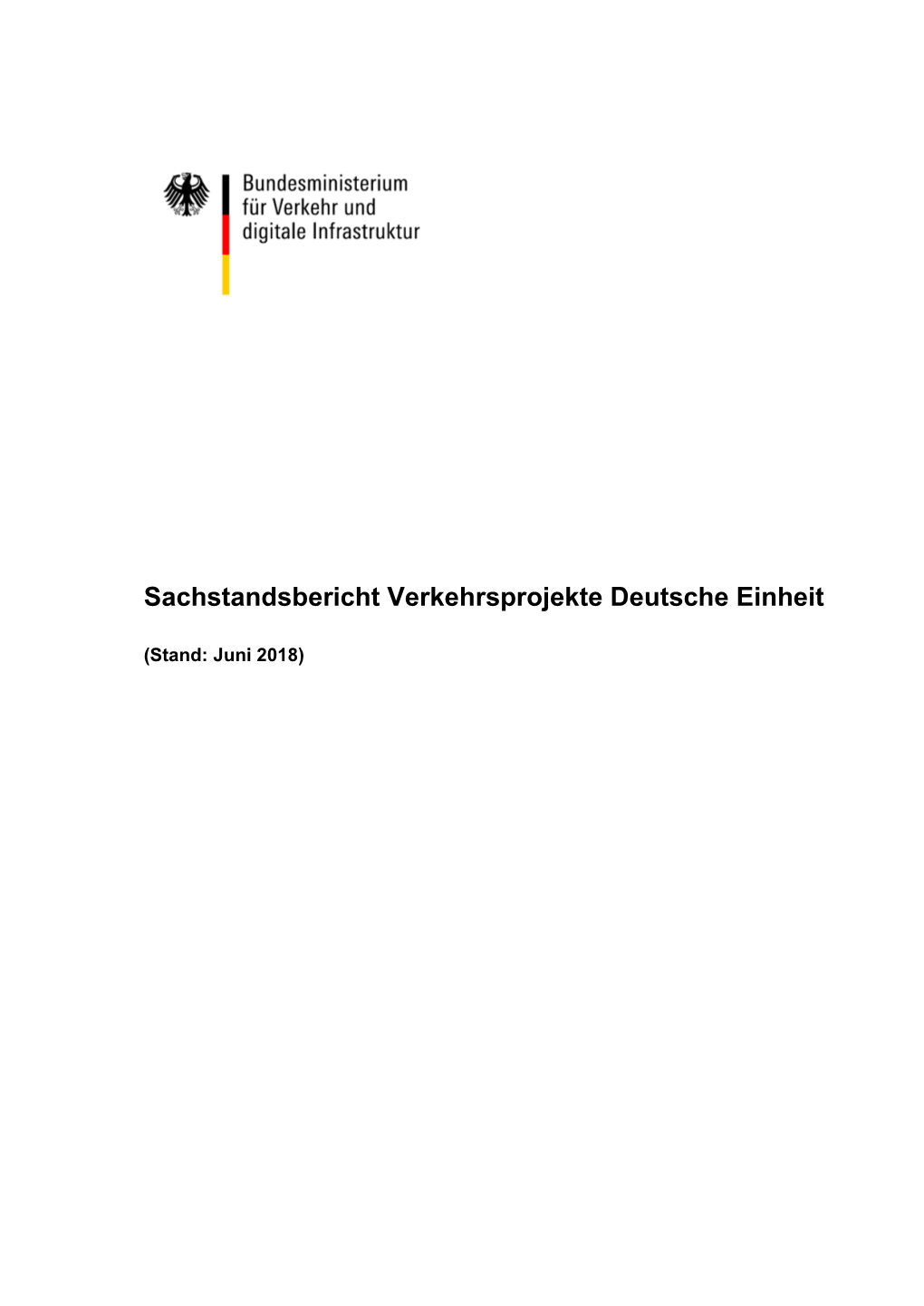 Sachstandsbericht Verkehrsprojekte Deutsche Einheit 2018