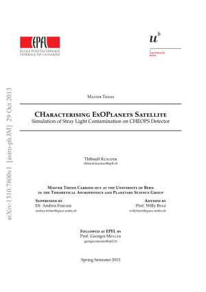 Characterising Exoplanets Satellite Arxiv:1310.7800V1 [Astro-Ph.IM] 29 Oct 2013